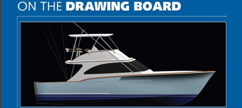 On the Drawing Board: Jarrett Bay 46